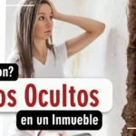 ¿Qué Son los Vicios Ocultos en un Inmueble?
